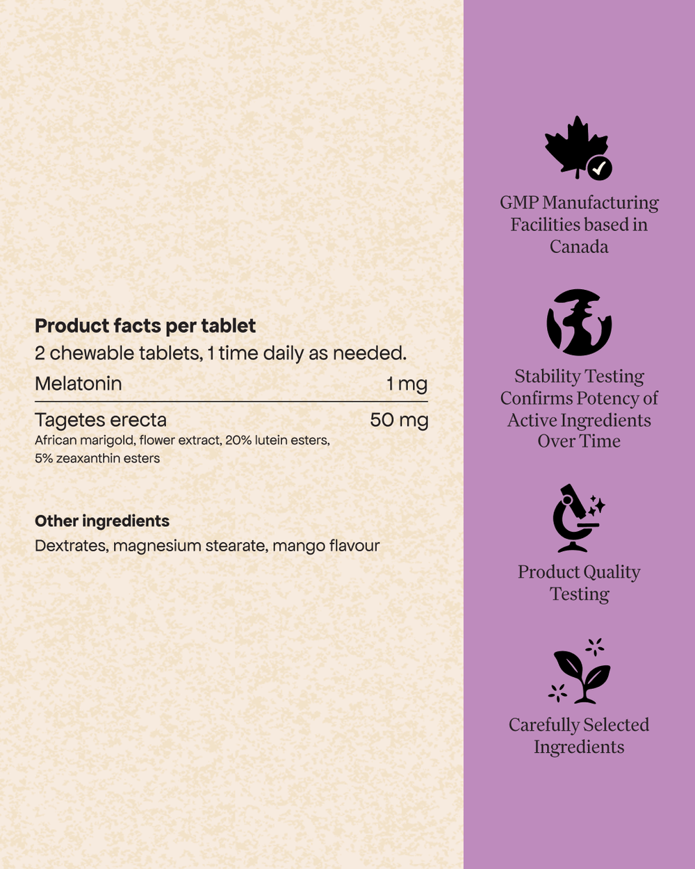 Chaque comprimé Déconnecter et s’endormir par Energy Bird contient 1 mg de mélatonine et 50 mg de tagetes erecta.